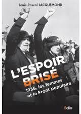 cvt_lespoir-brise--1936-les-femmes-et-le-front-popul_7778.jpg